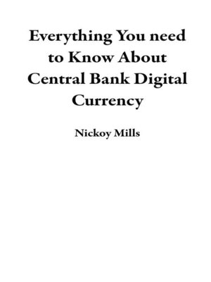 cover image of Everything You need to Know About Central Bank Digital Currency